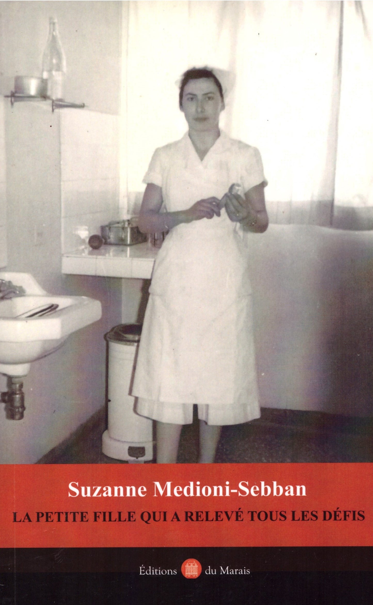 Suzanne Medioni-Sebban. La petite fille qui a relevé tous les défis