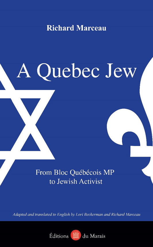 Richard Marceau, A Quebec Jew.