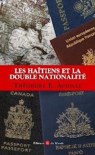 Les Haïtiens et la double nationalité